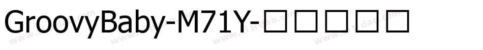 GroovyBaby-M71Y字体转换