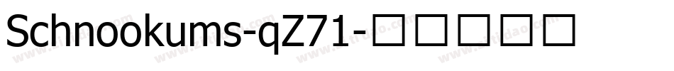 Schnookums-qZ71字体转换