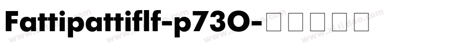 Fattipattiflf-p73O字体转换