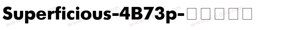 Superficious-4B73p字体转换