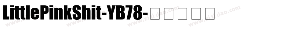LittlePinkShit-YB78字体转换