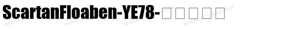 ScartanFloaben-YE78字体转换