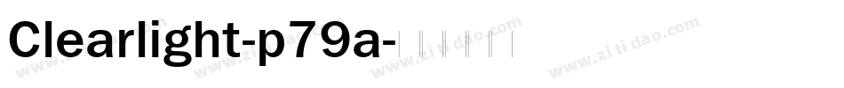 Clearlight-p79a字体转换