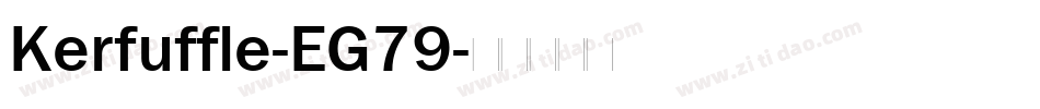 Kerfuffle-EG79字体转换