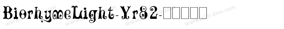 BiorhymeLight-Yr82字体转换