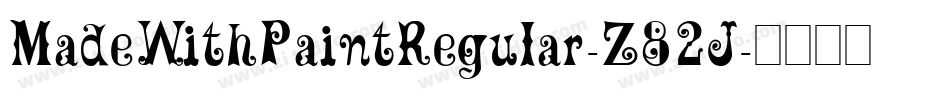 MadeWithPaintRegular-Z82J字体转换