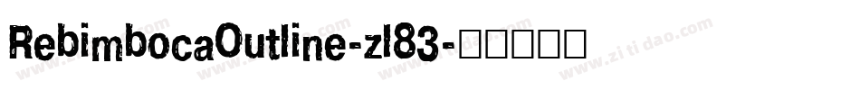 RebimbocaOutline-zl83字体转换