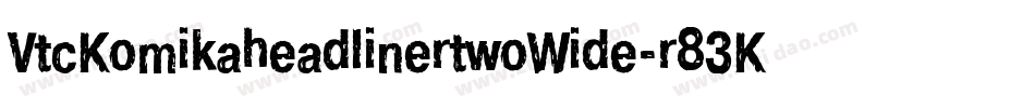 VtcKomikaheadlinertwoWide-r83K字体转换