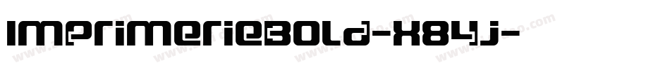 ImprimerieBold-x84j字体转换