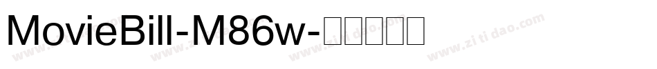 MovieBill-M86w字体转换