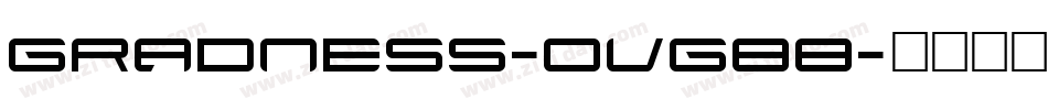 Gradness-OVG88字体转换