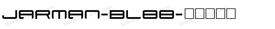 Jarman-BL88字体转换