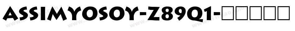 Assimyosoy-z89q1字体转换