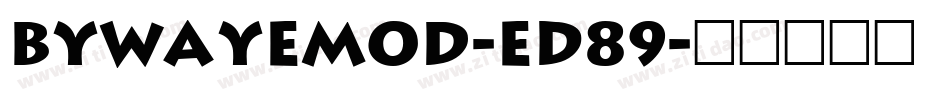 Bywayemod-ED89字体转换