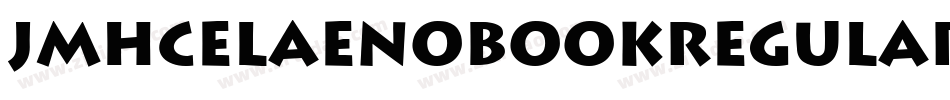 JmhcelaenobookRegular-4o89字体转换