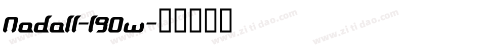Nadall-l90w字体转换