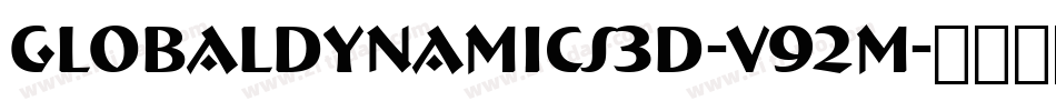 GlobalDynamics3D-v92M字体转换