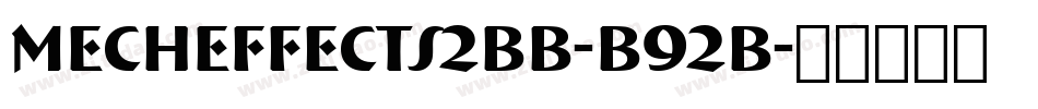 Mecheffects2bb-B92B字体转换