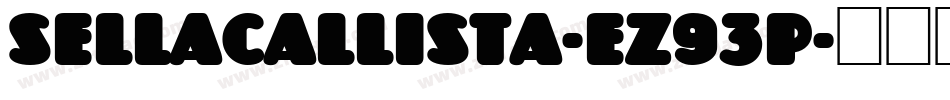 SellaCallista-eZ93p字体转换