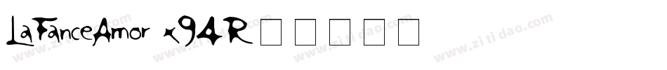 LaFanceAmor-x94R字体转换