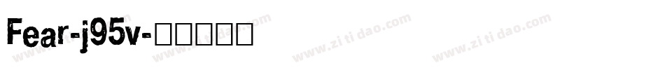 Fear-j95v字体转换