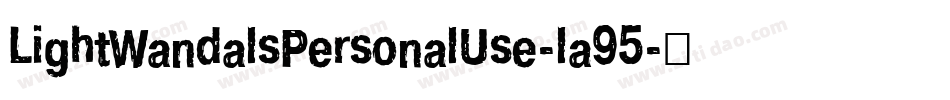 LightWandalsPersonalUse-la95字体转换