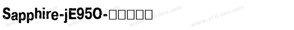 Sapphire-jE95O字体转换