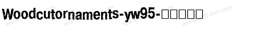 Woodcutornaments-yw95字体转换