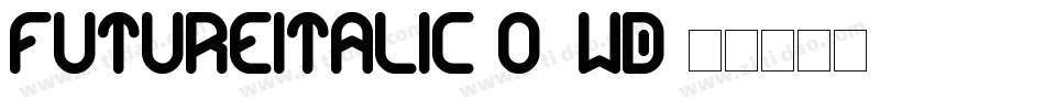 FutureItalic-o2Wd字体转换