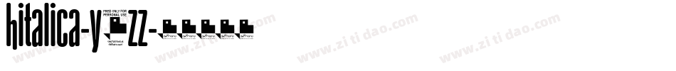 Hitalica-y7zZ字体转换