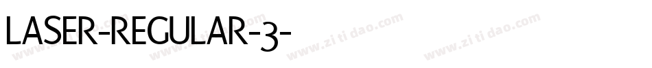 LASER-REGULAR-3字体转换