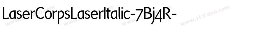 LaserCorpsLaserItalic-7Bj4R字体转换
