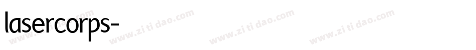 lasercorps字体转换