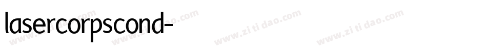 lasercorpscond字体转换