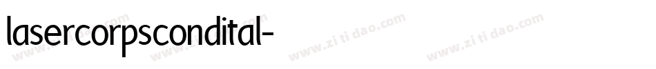 lasercorpscondital字体转换
