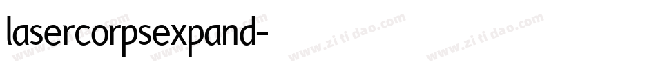 lasercorpsexpand字体转换