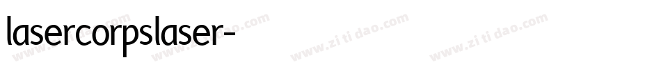 lasercorpslaser字体转换