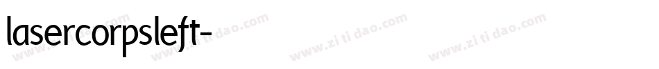 lasercorpsleft字体转换