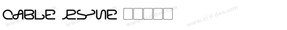 Cable-Ryne字体转换