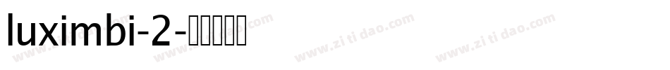luximbi-2字体转换