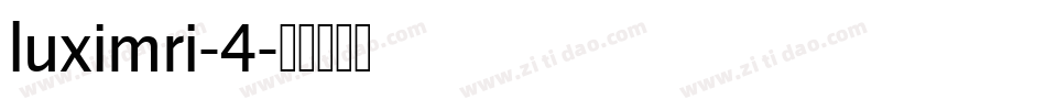 luximri-4字体转换