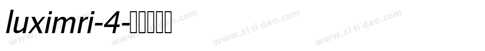 luximri-4字体转换