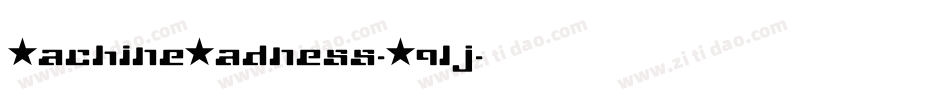 MachineMadness-X9lj字体转换
