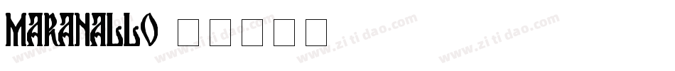 Maranallo字体转换