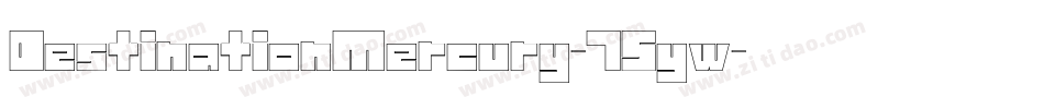 DestinationMercury-75yw字体转换