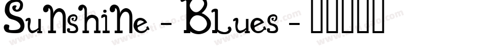 Sunshine-Blues字体转换