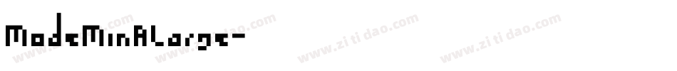 ModeMinALarge字体转换