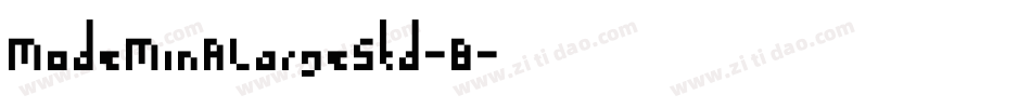 ModeMinALargeStd-B字体转换