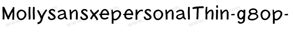 MollysansxepersonalThin-g8op字体转换