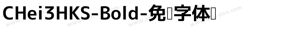 CHei3HKS-Bold字体转换